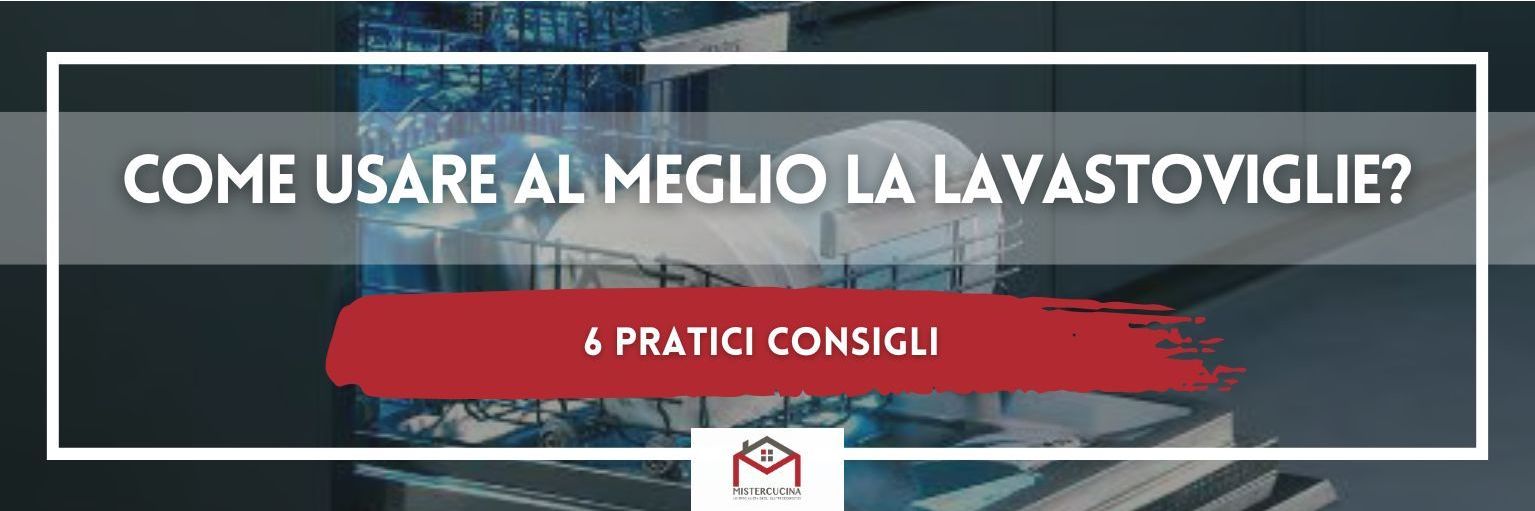 elettrodomestici – lavastoviglie – consigli