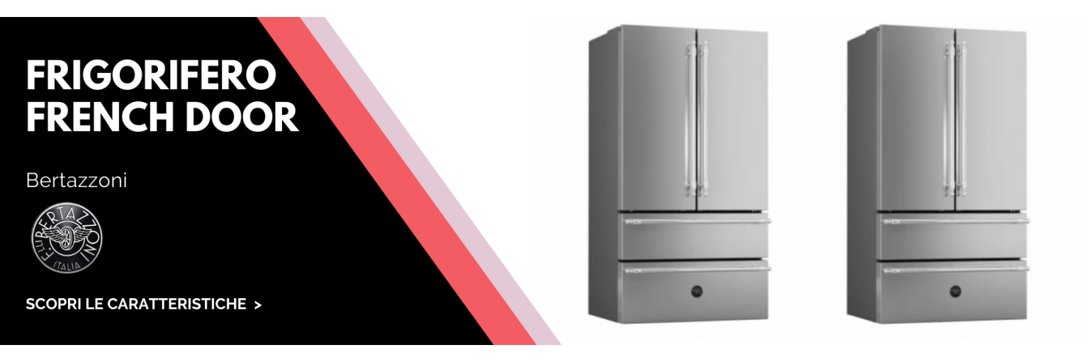 Bertazzoni il frigorifero FRENCH DOOR