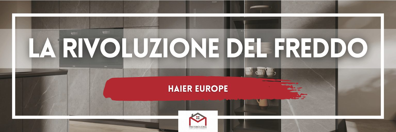 Haier Rivoluziona il Freddo: La Nuova Generazione di Frigoriferi Smart su Mistercucina